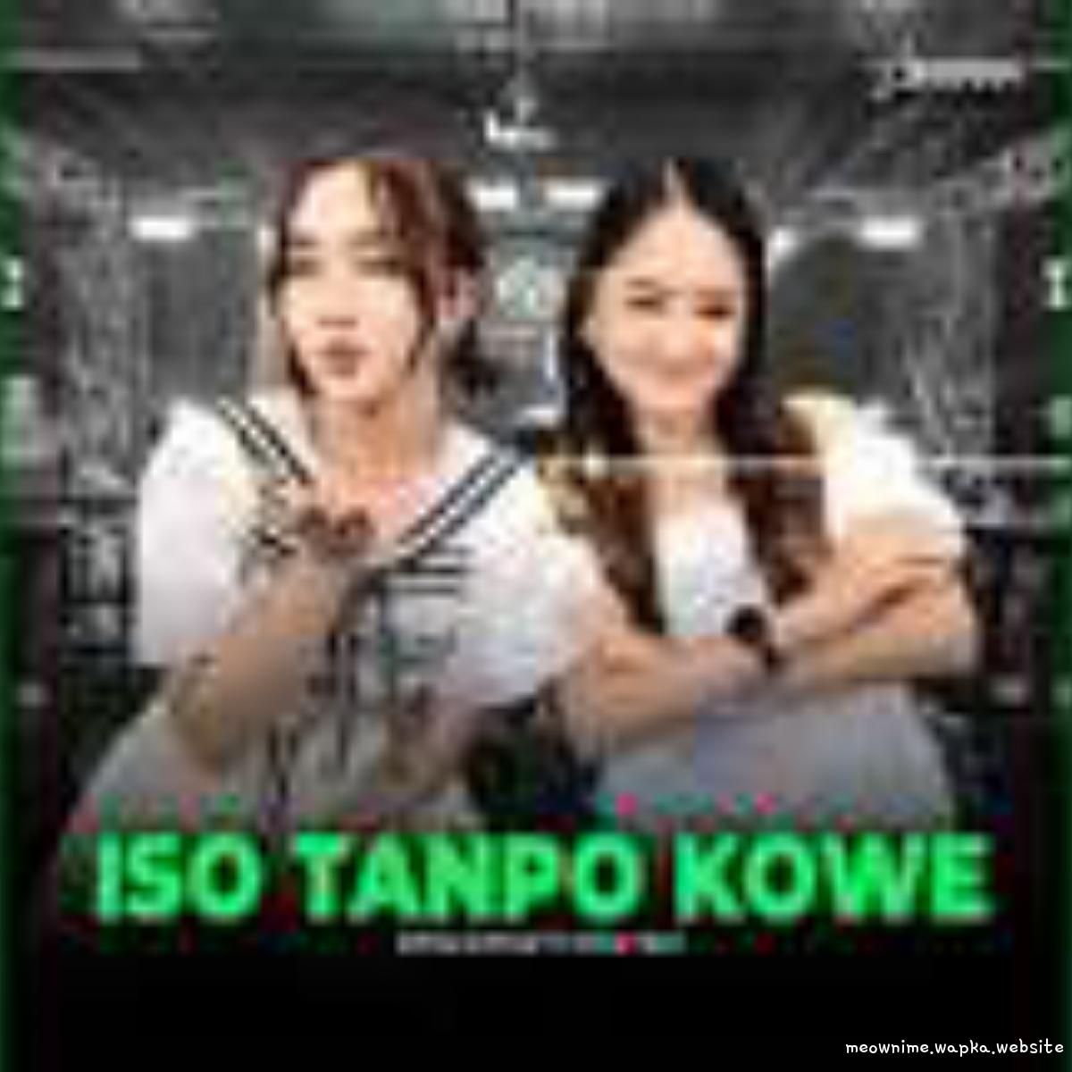 Safira Inema Ft Diva Hani - Iso Tanpo Kowe